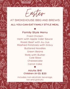 Family-Style Easter Menu at Smokehouse BBQ & Brews
